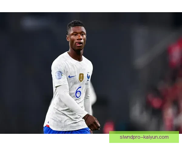 卡马文加防守覆盖面显著提升，展现出强大竞争力