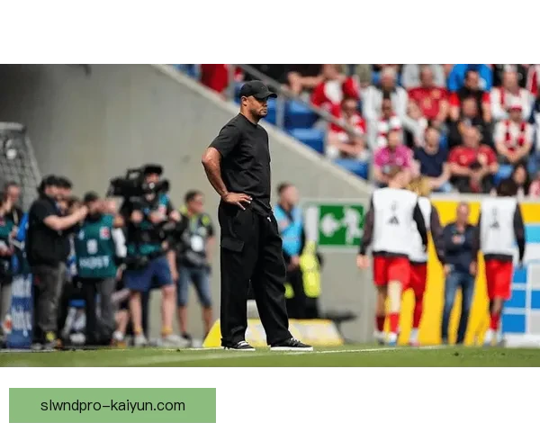 孔帕尼执教德甲球队表现稳健，状态回暖引发关注